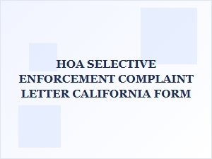 Hoa Selective Enforcement Complaint Letter California Form