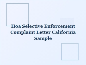 Hoa Selective Enforcement Complaint Letter Sample California