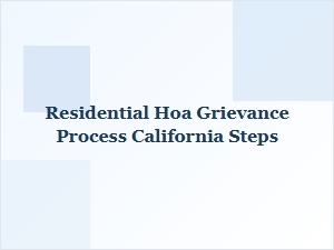 Residential Hoa Grievance Process in California Steps
