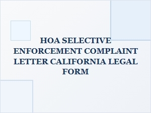 Hoa Selective Enforcement Complaint Letter California Legal Form