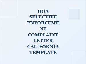 Hoa Selective Enforcement Complaint Letter Template California