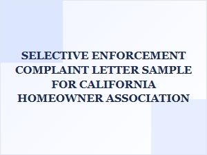 Selective Enforcement Complaint Letter Sample for Hoa in California