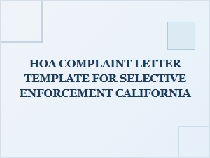Hoa Complaint Letter Template for Selective Enforcement California