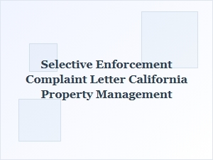 Selective Enforcement Complaint Letter California Property Management