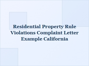 Residential Property Rule Violations Complaint Letter Example California